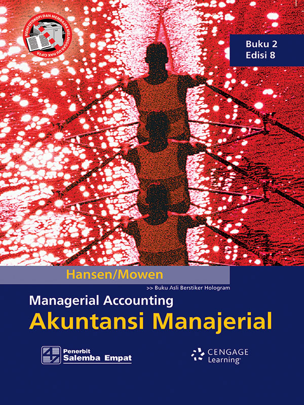 Akuntansi Manajerial 2 Edisi 8/Hansen-Mowen