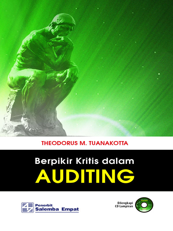 Berpikir Kritis dalam Auditing/Theodorus M. Tuanakotta