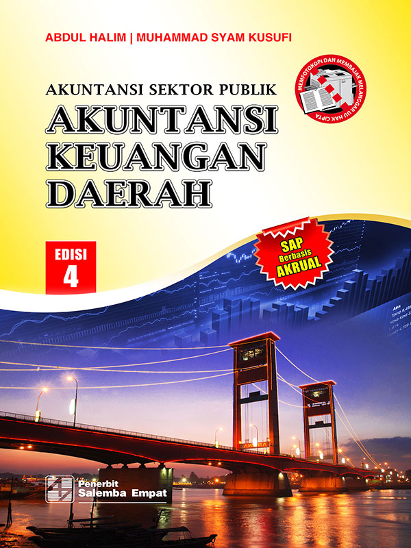 Akuntansi Keuangan Daerah Edisi 4/Abdul Halim