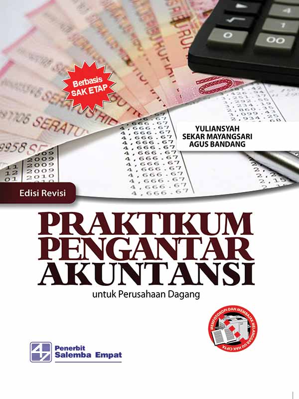 Praktikum Pengantar Akuntasi untuk Perusahaan Dagang-edisi Revisi/Yuliansyah