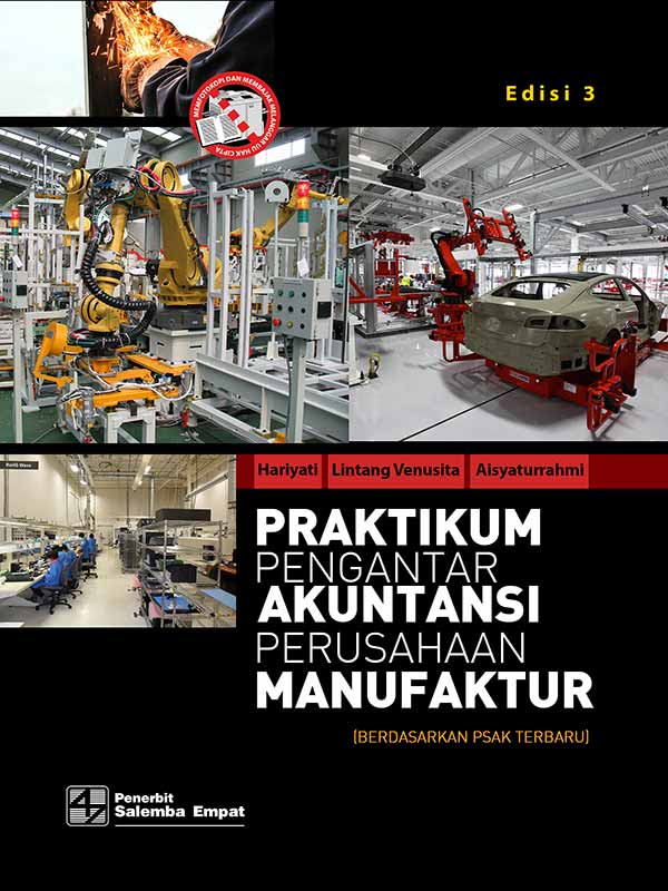 Praktikum Pengantar Akuntansi Perusahaan Manufaktur Berdasarkan PSAk Terbaru Edisi 3/Hariyati