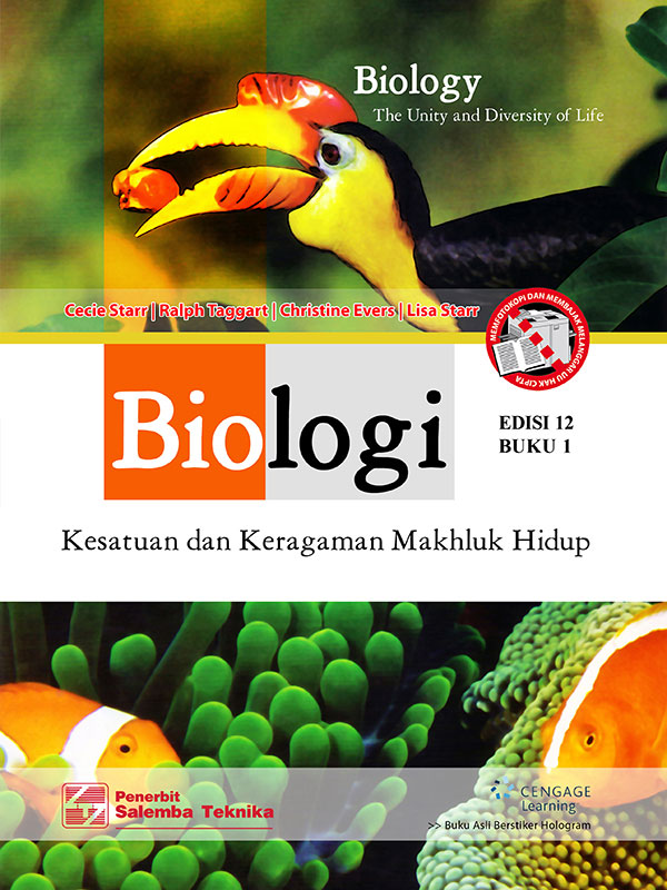 Biologi:Kesatuan dan Keragaman Makhluk Hidup Edisi 12 Buku 1/Cecie Starr