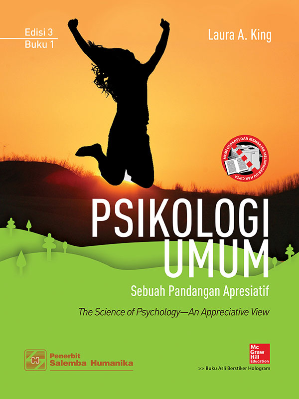 Psikologi Umum:Sebuah Pandangan Apresiatif Edisi 3 Buku 1/Laura A.King