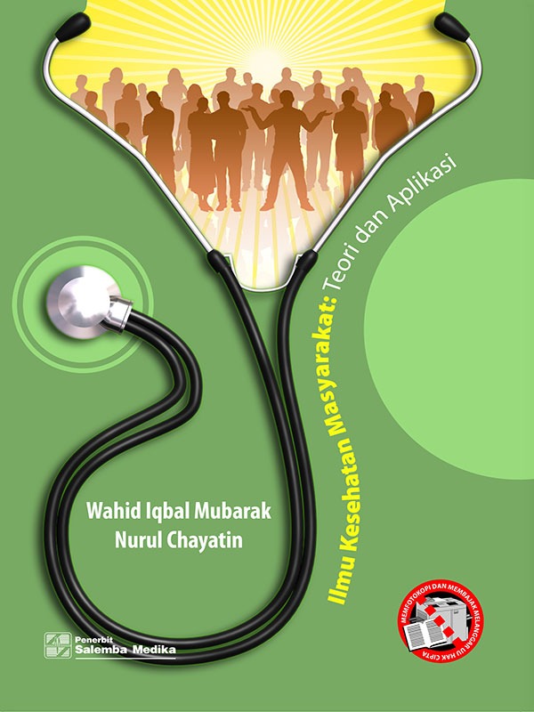 Ilmu Kesehatan Masyarakat: Teori dan Aplikasi/Wahid-Nurul