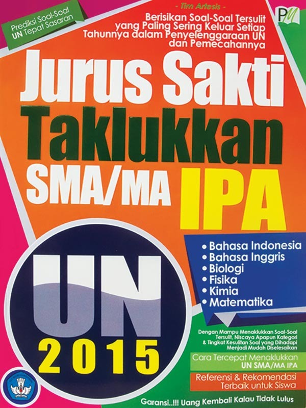 Jurus Sakti Taklukkan UN SMA/MA IPA 2015 -SC-