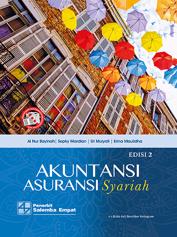 Akuntansi Asuransi Syariah Edisi 2/Ai Nur Bayinah-dkk