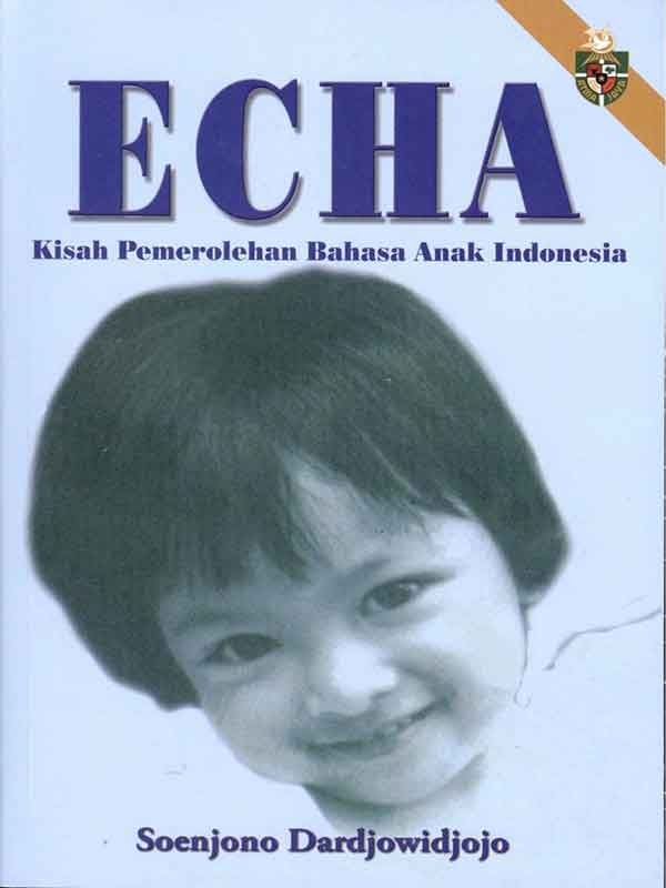ECHA Kisah Pemerolehan Bahasa Anak Indonesia
