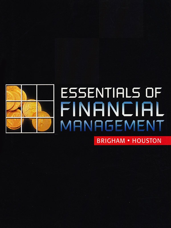 Essentials of Financial Management/BRIGHAM