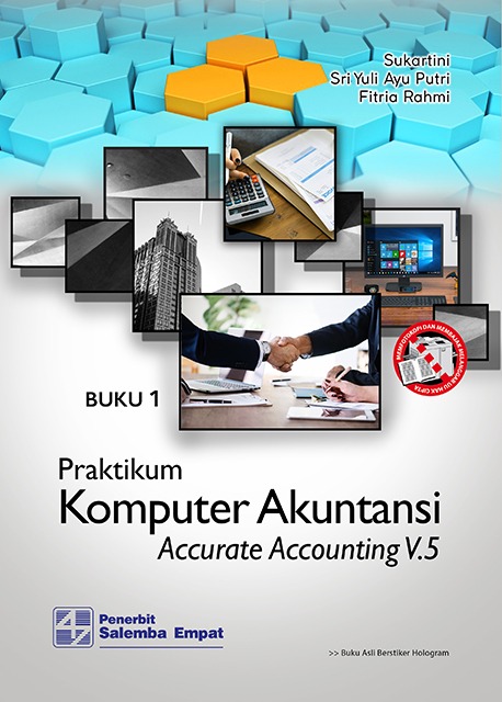 Praktikum Komputer Akuntansi dengan Accurate Accounting V.5 [Buku 1 & Buku 2]