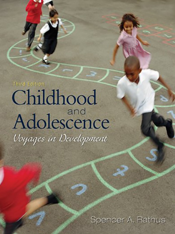 Childhood and Adolescence 3e/RATHUS 