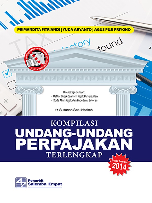 Kompilasi Undang-Undang Perpajakan Terlengkap 2014/Primandita, dkk
