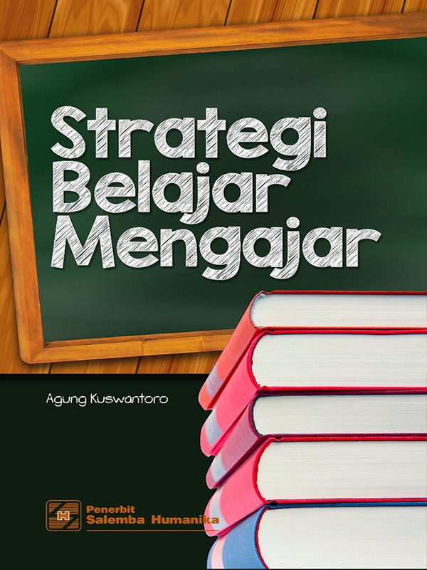 Strategi Belajar Mengajar/Agung Kuswantoro