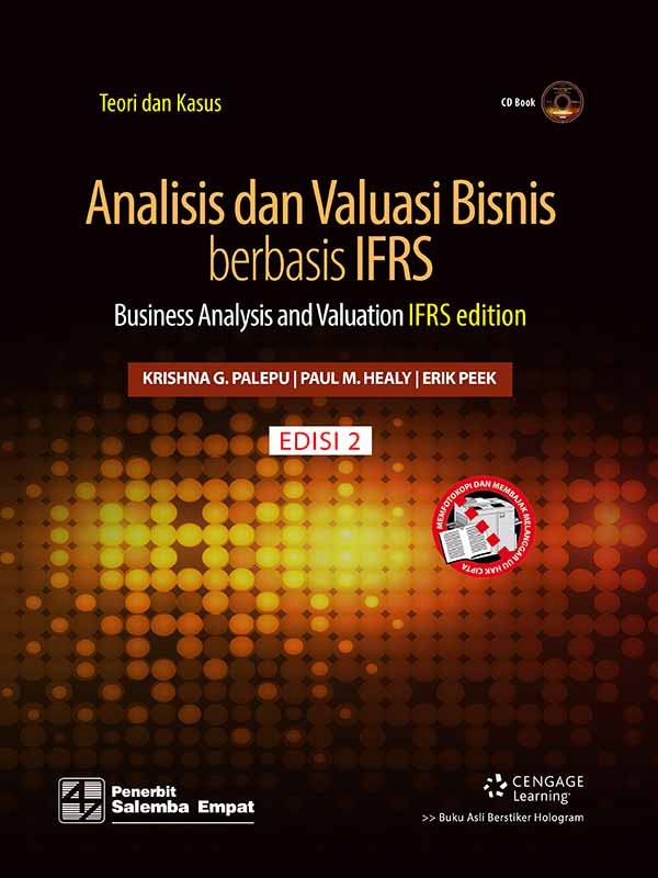 Analisis dan Valuasi Bisnis Berbasis IFRS Edisi 2- CD Book/ Palepu