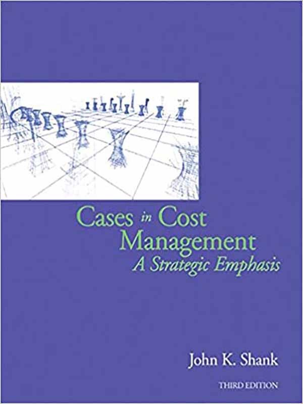 Cases in Cost Management 3e/SHANK