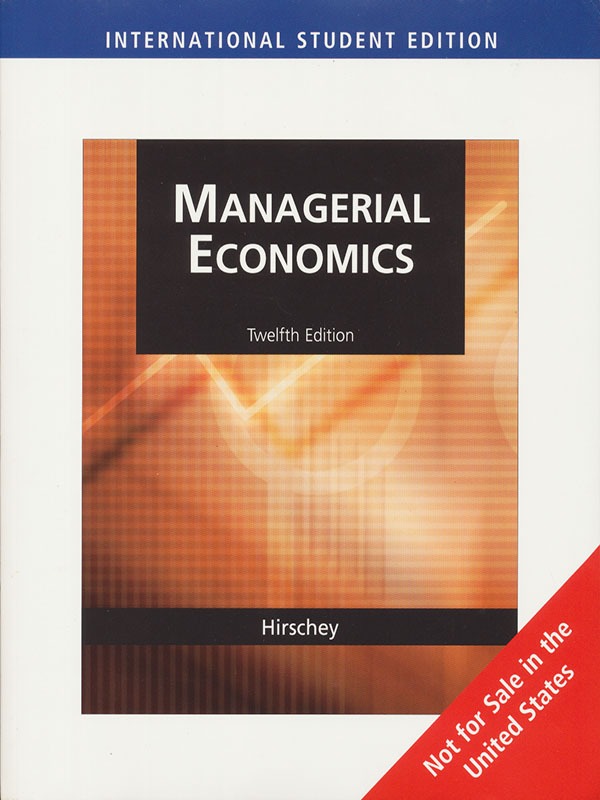 Managerial economics 12e/HIRSCHEY 