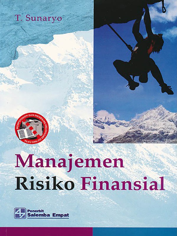 Manajemen Risiko Finansial/Sunaryo
