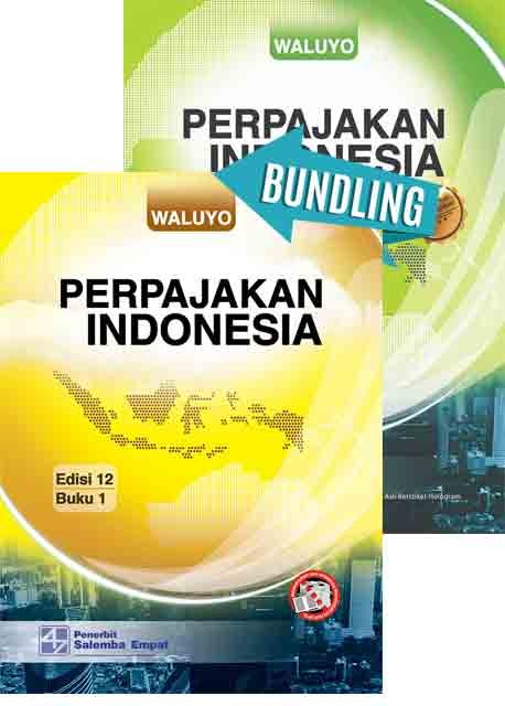 Perpajakan Indonesia Edisi 12 1 dan 2/Waluyo