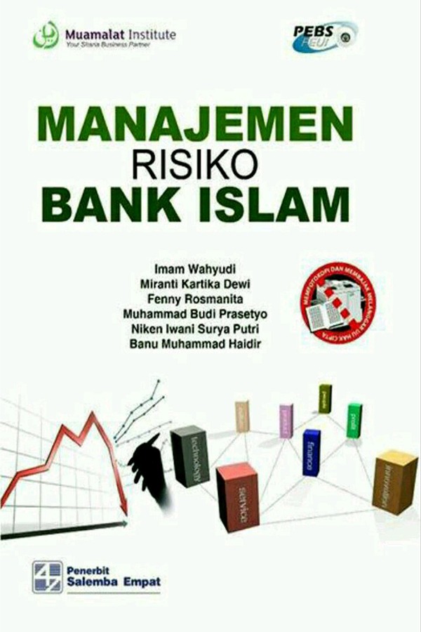 Manajemen Risiko Bank Islam/Imam Wahyudi,dkk