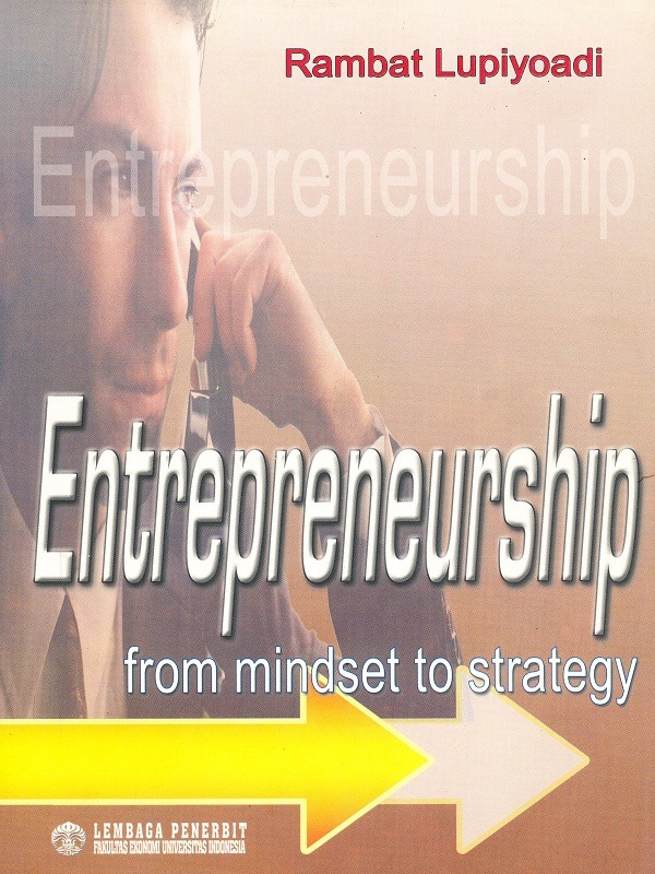 Entrepreneurship From Mindset to Strategy/Lupiyoadi