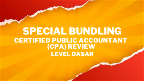SPECIAL BUNDLING: CPA Review Level Dasar 