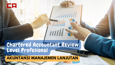 CA Review Level Profesional: Akuntansi Manajemen Lanjutan