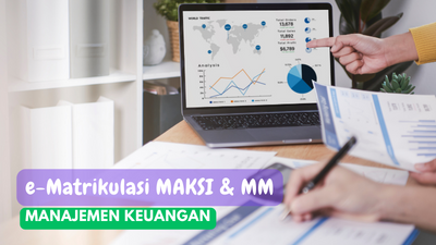 e-Matrikulasi Manajemen Keuangan: MAKSI dan MM