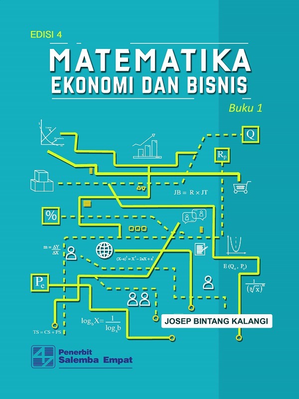 e-Book Matematika Ekonomi dan Bisnis, Edisi 4 Buku 1/Josep Bintang Kalangi