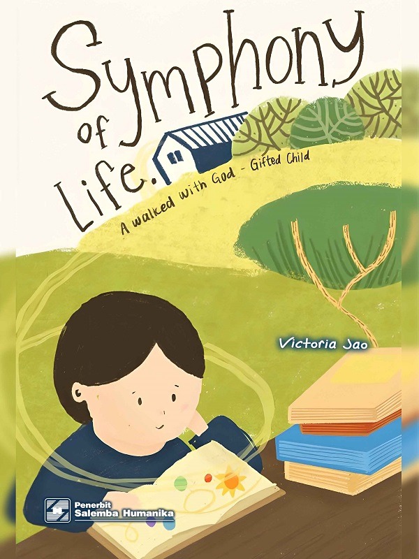 e-Book Symphony of Life: A Walked with God—Gifted Child/Victoria Jao