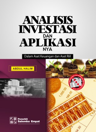 eBook Analisis Investasi dan Aplikasinya: Dalam Aset Keuangan dan Aset Riil (Abdul Halim)
