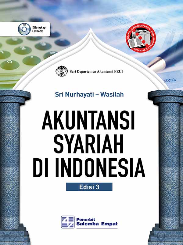 Akuntansi Syariah di Indonesia Edisi 3 - CD Book/Sri Nurhayati-Wasilah