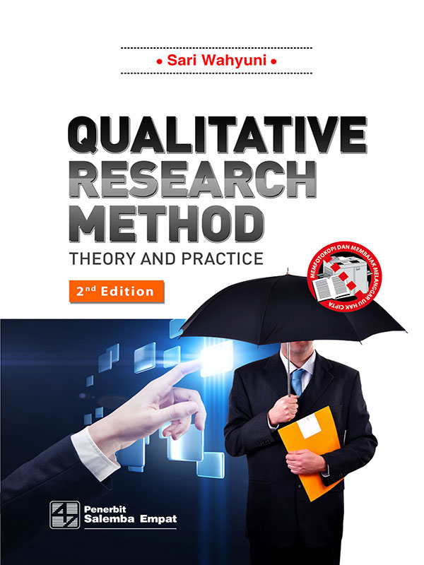 Qualitative Research Method:Theory and Practice 2E/Sari Wahyuni