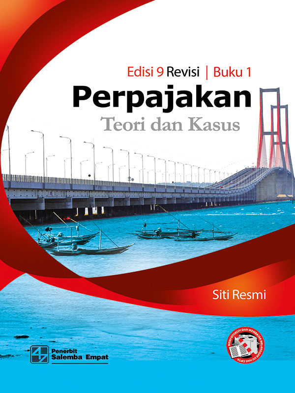 Perpajakan:Teori dan Kasus Edisi 9 buku 1-CD Lampiran/Siti Resmi