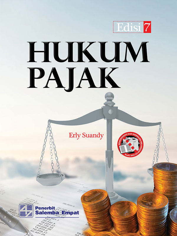 Hukum Pajak Edisi 7/Erly Suandy