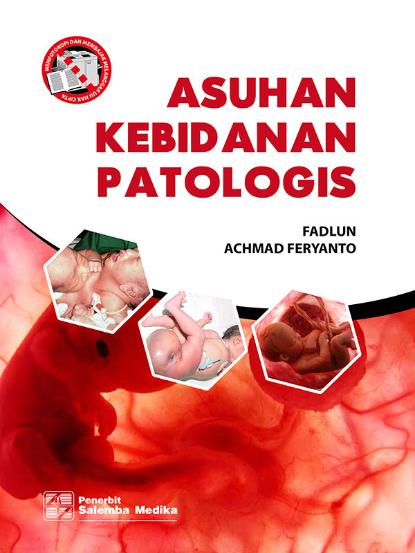 Asuhan Kebidanan Patologis/Fadlun, A.Feryanto