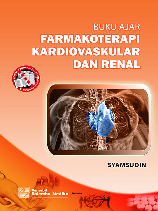 Buku Ajar Farmakoterapi Kardiovaskular dan Renal/Syamsudin