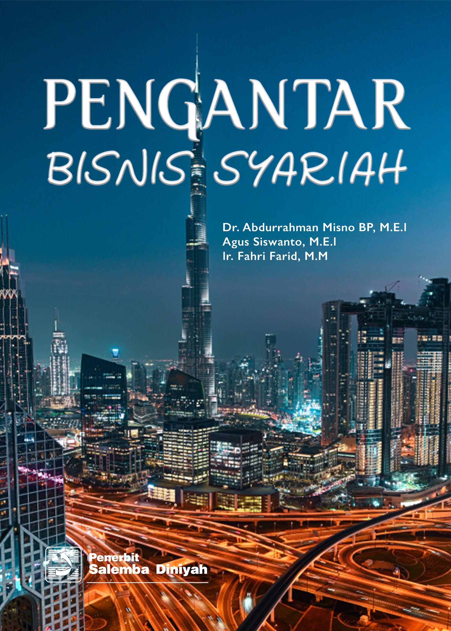 eBook Pengantar Bisnis Syariah (Abdurrahman Misno Bambang Prawiro, Agus Siswanto, Fahri Farid)