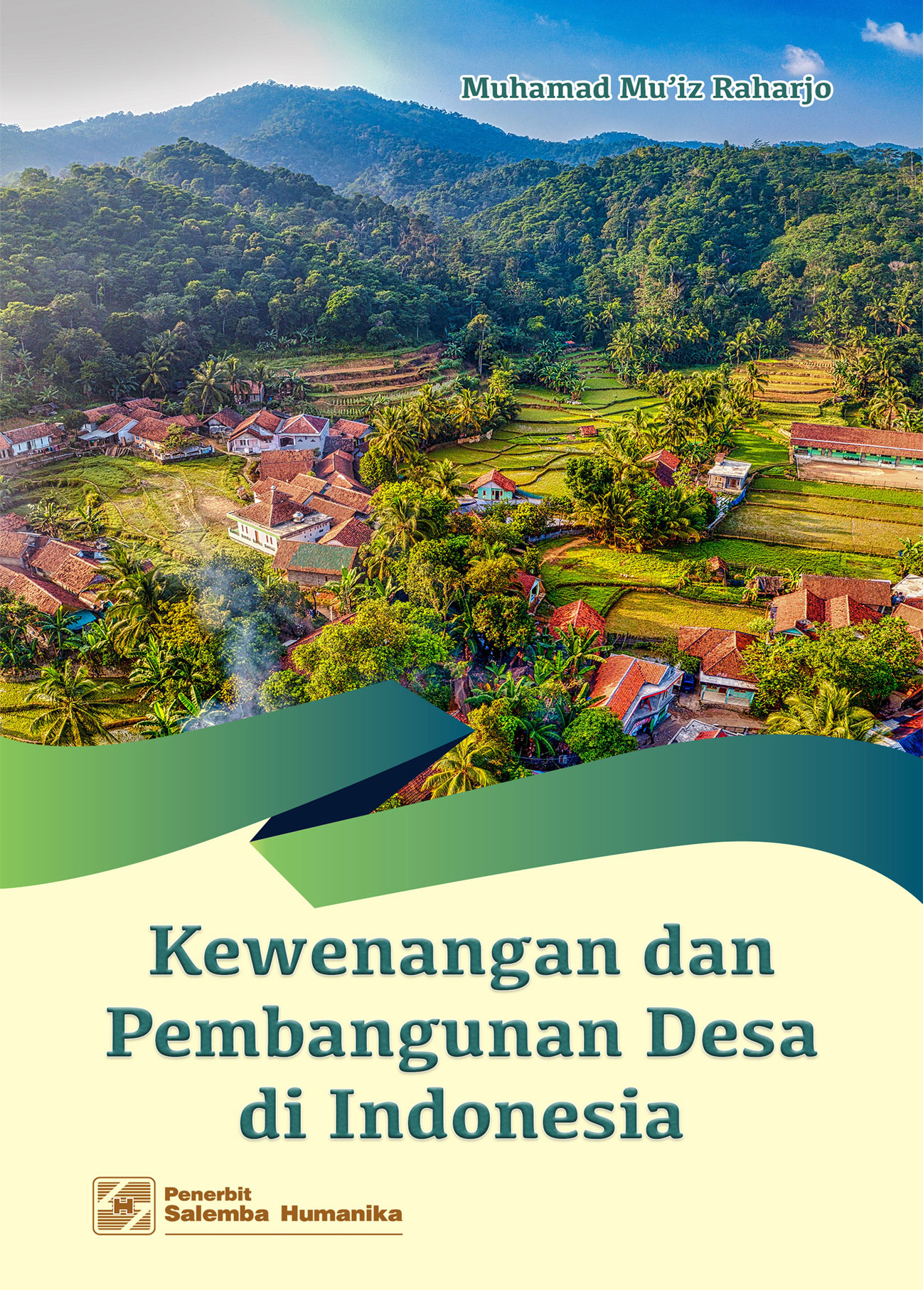 eBook Kewenangan dan Pembangunan Desa di Indonesia (Muhamad Mu?iz Raharjo)
