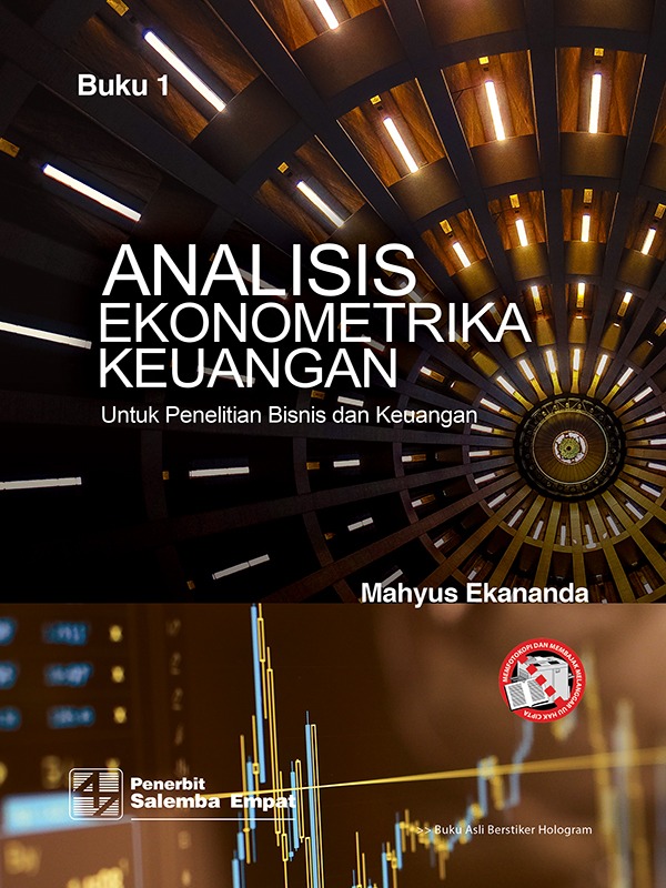 Analisis Ekonometrika untuk Keuangan Buku 1/Mahyus Ekananda