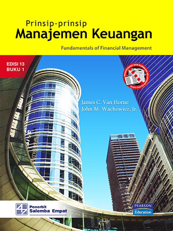 Prinsip-Prinsip Manajemen Keuangan Edisi 13  Buku 1-HVS/Van Horne