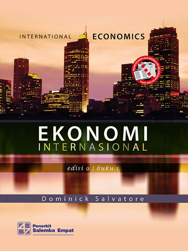 Ekonomi Internasional Edisi 9 Buku 1/D. Salvatore