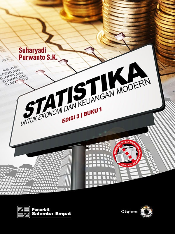 Statistika untuk Ekonomi dan Keuangan Modern Edisi 3 Buku 1/Suharyadi,Purwanto