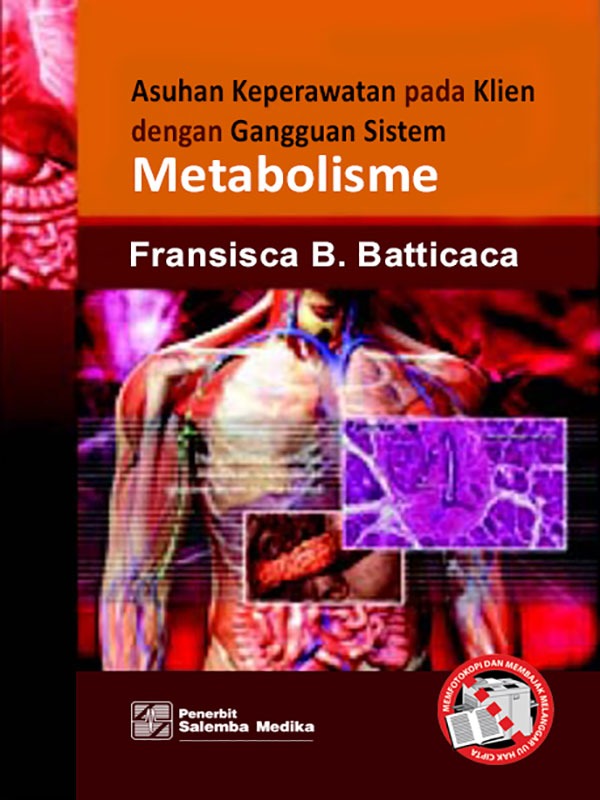 Asuhan Keperawatan Gangguan Metabolisme/Fransisca Batticaca