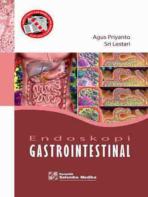 Endoskopi Gastrointestinal/Agus Priyanto-Sri Lestari