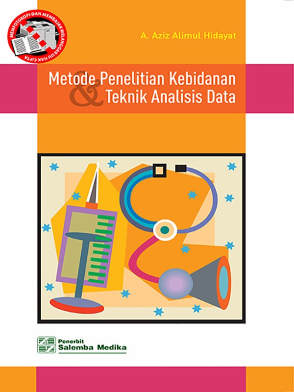 Metode Pen. Kebidanan dan Teknik Analisis Data-HVS/Aziz Alimul 