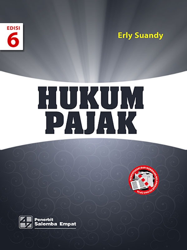 Hukum Pajak Edisi 6/Erly Suandy
