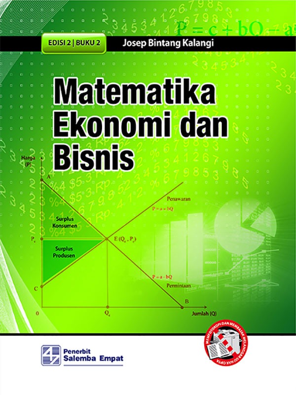 Matematika Ekonomi dan Bisnis Buku2 (Edisi 2-Koran/Josep BK 