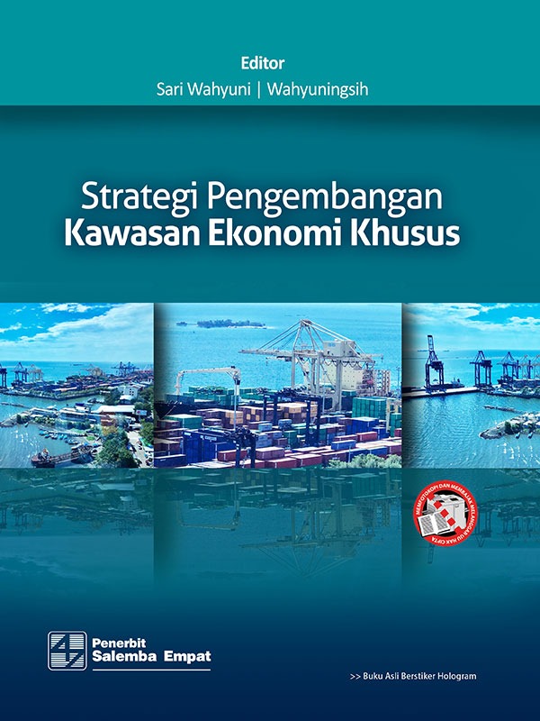 Strategi Pengembangan Kawasan Ekonomi Khusus/Sari Wahyuni