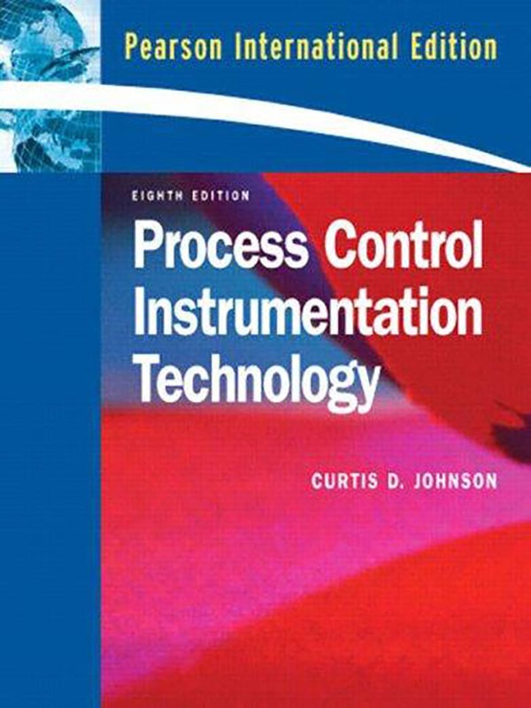 Process Control Instrumentation Technology 8e/CURTIS