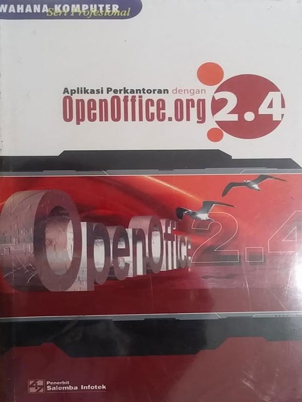 Aplikasi Perkantoran dengan Open Office. Org 2.4/WK (BUKU SAMPEL)