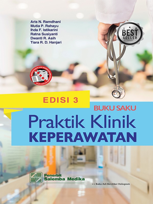 Buku Saku Praktik Klinik Keperawatan (e3)/Aris N. Ramdhani, dkk